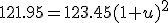 121.95=123.45(1+u)^2